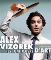 Alex Vizorek dans Alex Vizorek est une oeuvre d'art La Compagnie du Caf-Thtre - Grande Salle Affiche