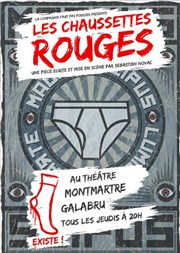 Les Chaussettes Rouges Théâtre Montmartre Galabru Affiche