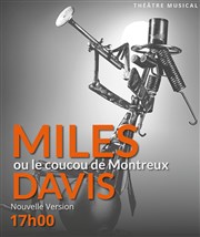 Miles Davis ou le coucou de Montreux Thtre de la Porte Saint Michel Affiche