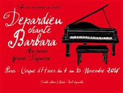 Depardieu chante Barbara Cirque d'Hiver Bouglione Affiche