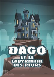 Dago et le Labyrinthe des peurs Comdie Triomphe Affiche