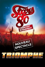 Stars 80 & Friends - Triomphe Groupama Stadium Affiche