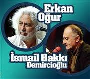 Les Mélodies de l'Anatolie : Erkan Ogur, Ismail Hakki Demircioglu, Salle des Ftes - Schiltigheim Affiche