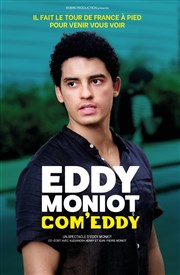 Eddy Moniot dans Com'Eddy La Nouvelle Comdie Gallien Affiche