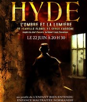 Hyde l'ombre et la lumière Thtre du casino de Deauville Affiche