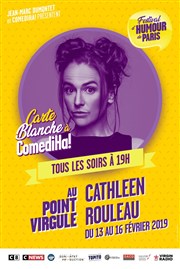 Cathleen Rouleau | Carte Blanche à ComediHa Le Point Virgule Affiche