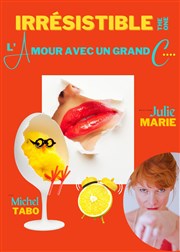 Julie Marie dans Irrésistible the one Marelle des Teinturiers Affiche