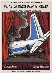 Y a-t-il un pilote dans la salle Centre culturel Marc Baron Affiche