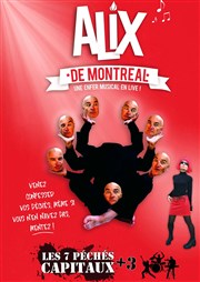 Alix de Montréal, les 7 péchés capitaux + 3 Archipel Thtre Affiche