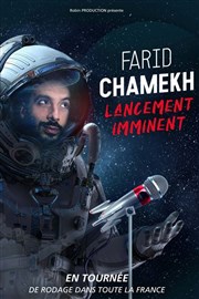 Farid Chamekh dans Lancement imminent Thtre 100 Noms - Hangar  Bananes Affiche