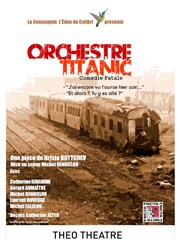 Orchestre Titanic Tho Thtre - Salle Tho Affiche