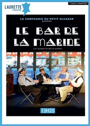 Le bar de la marine Laurette Thtre Avignon - Grande salle Affiche