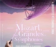 Mozart, les grandes symphonies La Seine Musicale - Auditorium Patrick Devedjian Affiche