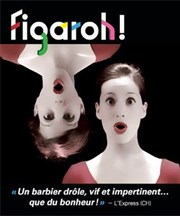 Figaroh! Le Funambule Montmartre Affiche