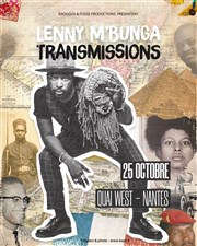 Lenny M'Bunga : Transmissions Quai West Affiche