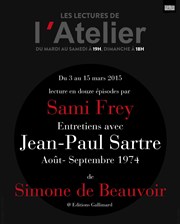 Entretiens avec Jean-Paul Sartre | Les lectures de l'Atelier avec Sami Frey Thtre de l'Atelier Affiche