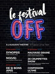 Mauvaise graine-Ze Crumpettes Show-Confession Ultime | Festival Off L'Auguste Thtre Affiche