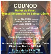 Concert Gounod : Ballet de Faust et Messe Solennelle en l'honneur de Sainte-Cécile Eglise de la Trinit Affiche