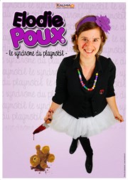 Elodie Poux dans Le syndrome du Playmobil La Boite  rire Vende Affiche