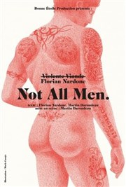 Florian Nardone dans Not all men Spotlight Affiche