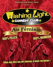 Wishing Light Comedy Club : Au Féminin J'Club Affiche
