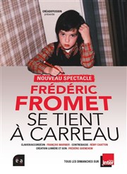 Fréderic Fromet se tient à carreau Thtre 100 Noms - Hangar  Bananes Affiche