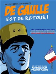 De Gaulle est de retour ! Le Repaire de la Comdie Affiche
