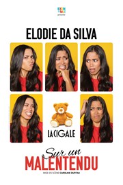 Elodie Da Silva dans Sur un malentendu La Cigale Affiche