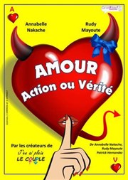 Amour, action ou vérité Le Troyes Fois Plus Affiche