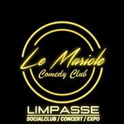 Mariole Comedy Club x l'Impasse L'Impasse Affiche