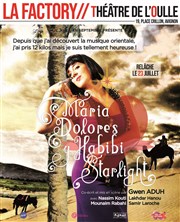 Maria Dolores y Habibi Starlight Thtre de l'Oulle Affiche