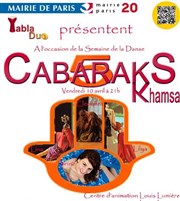 Cabaraks Khamsa (5) Centre d'Animation Louis Lumire Affiche