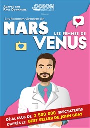 Les hommes viennent de Mars, les femmes de Venus l'Odeon Montpellier Affiche