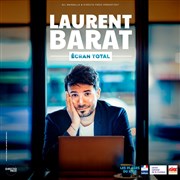 Laurent Barat dans Ecran total en rodage Thtre  l'Ouest de Lyon Affiche