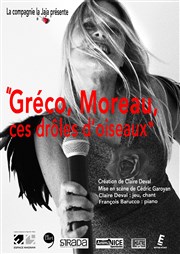 Gréco, Moreau, ces drôles d'oiseaux La Tache d'Encre Affiche