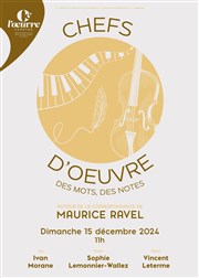 Chefs-d'oeuvre - Des mots, des notes : Maurice Ravel Thtre de l'Oeuvre Affiche