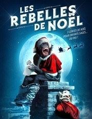Les rebelles de Noël Coul'Théâtre Affiche