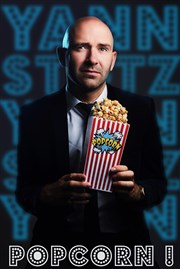 Yann Stotz dans Popcorn Espace Gerson Affiche