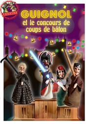 Guignol et le concours de coups de bâton Théâtre la Maison de Guignol Affiche