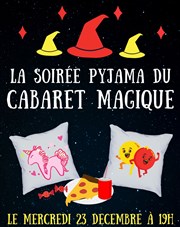 La soirée pyjama du cabaret magique L'Archange Thtre Affiche