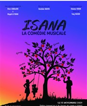 Isana, la comédie musicale Espace Campagn'art Affiche