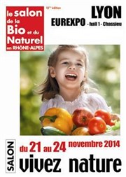 Salon bio de Lyon : Vivez Nature | 15 ème édition Eurexpo Lyon / Chassieu Affiche