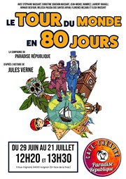 Le tour du monde en 80 Jours Paradise Rpublique Affiche