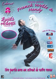 Soirée ventriloque : Franck Wells et Handy Cabaret Le Puits Enchant Affiche