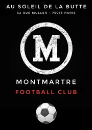 Montmartre Football Club Au Soleil de la Butte Affiche