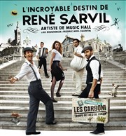 L'incroyable destin de René Sarvil, artiste de Music Hall Casino Les Palmiers Affiche