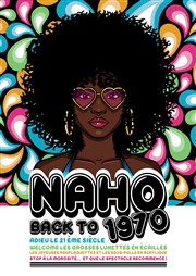 Naho dans Back to the 70's Cinma Thtre Apollo Affiche