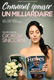 Comment épouser un milliardaire | par Giorgia Sinicorni La Nouvelle Seine Affiche