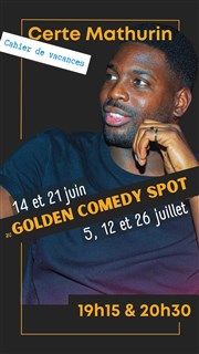 Certe Mathurin dans Cahier de vacances Golden Comedy Spot Affiche