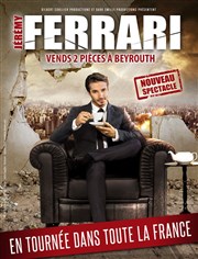 Jérémy Ferrari dans Vends 2 pièces à Beyrouth Thtre de Longjumeau Affiche